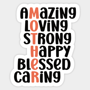 Amazing Loving Strong Happy Blessed Caring - Best Mother's Day Sayings Sticker